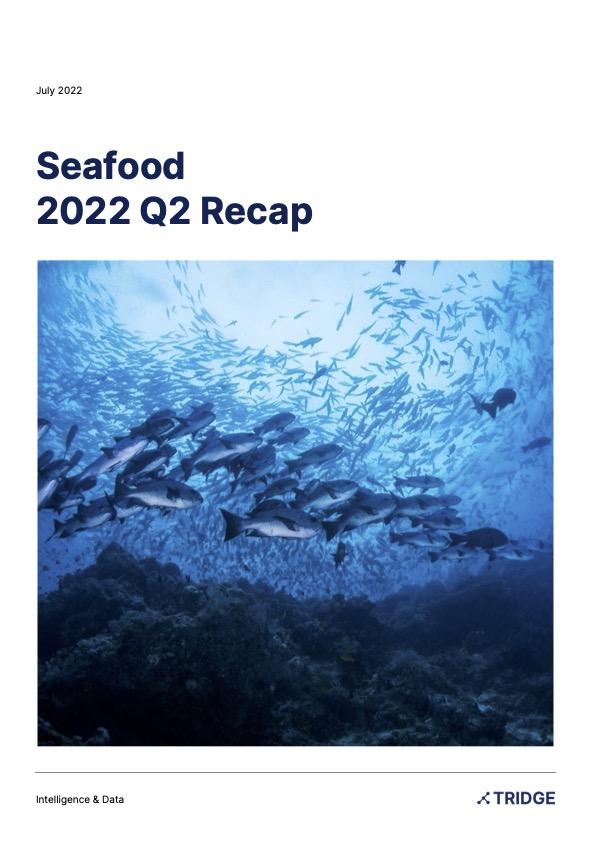 2022 Q2 Seafood Report